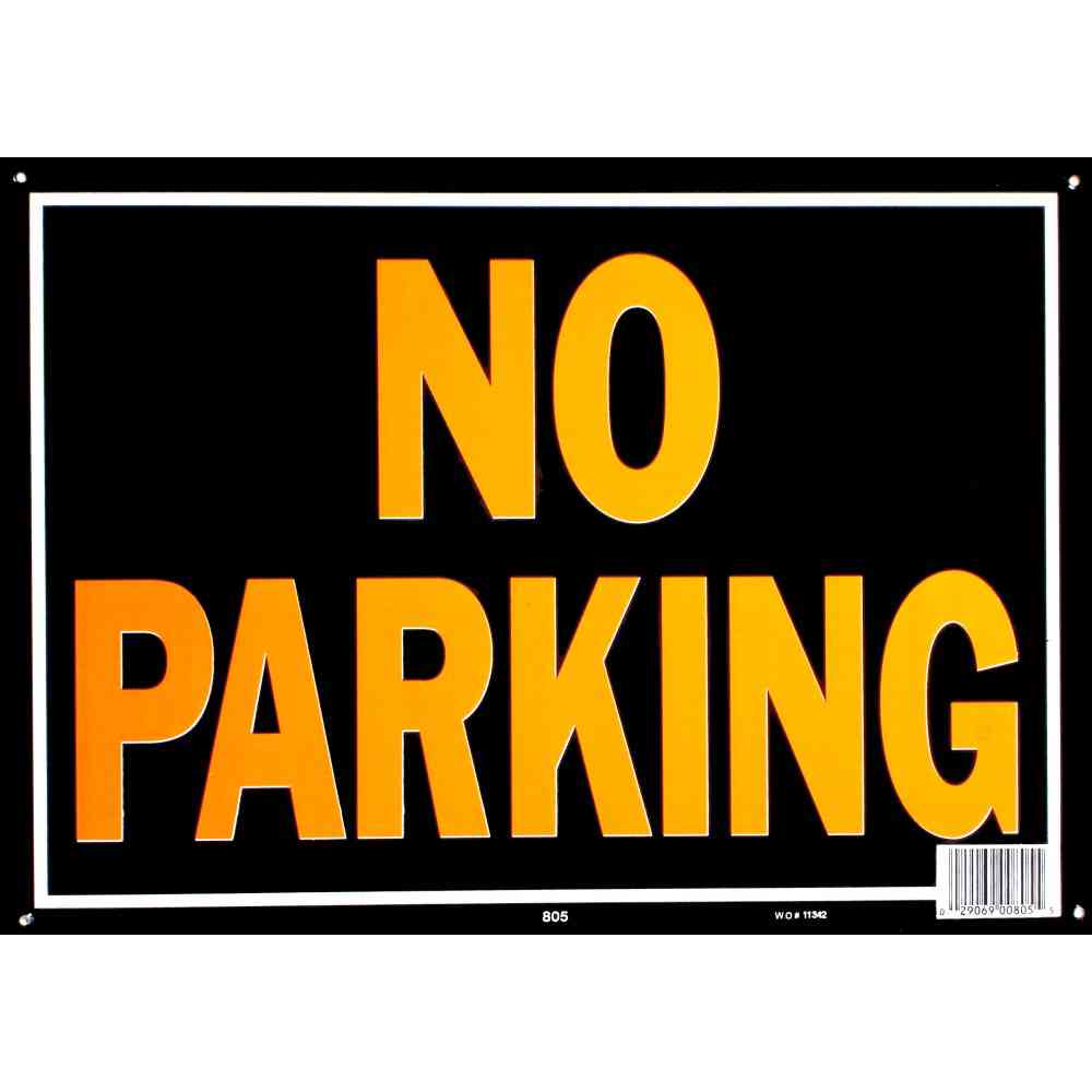 Main 1 - Sign, No Parking, 10x14, Aluminum - San Antonio Retail