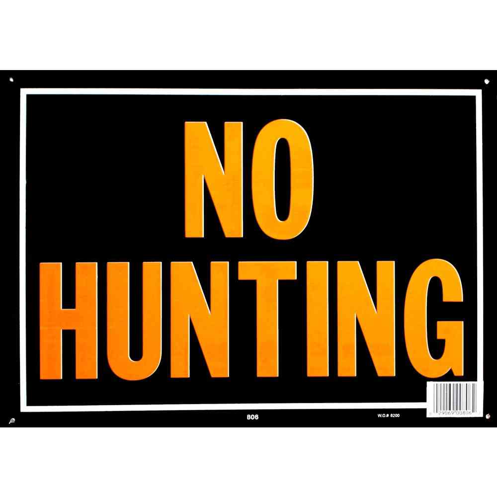 Main 1 - Sign, No Hunting, 10x14, Aluminum - San Antonio Retail