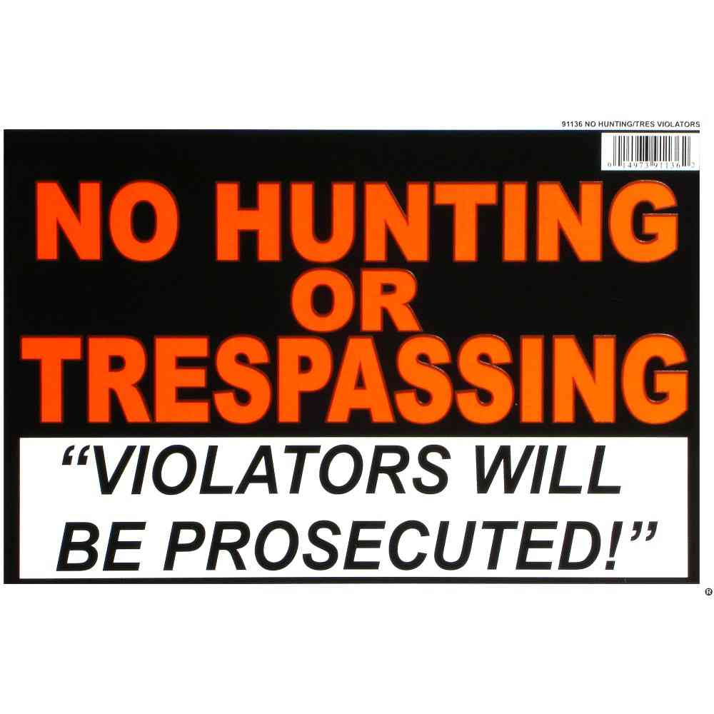 Main 1 - Sign, No Hunting/Trespassing, 8x12, Styrene - San Antonio Retail