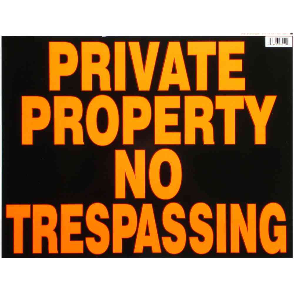 Main 1 - Sign, Private Property/No Trespassing, 14x18, Styrene - San Antonio Retail