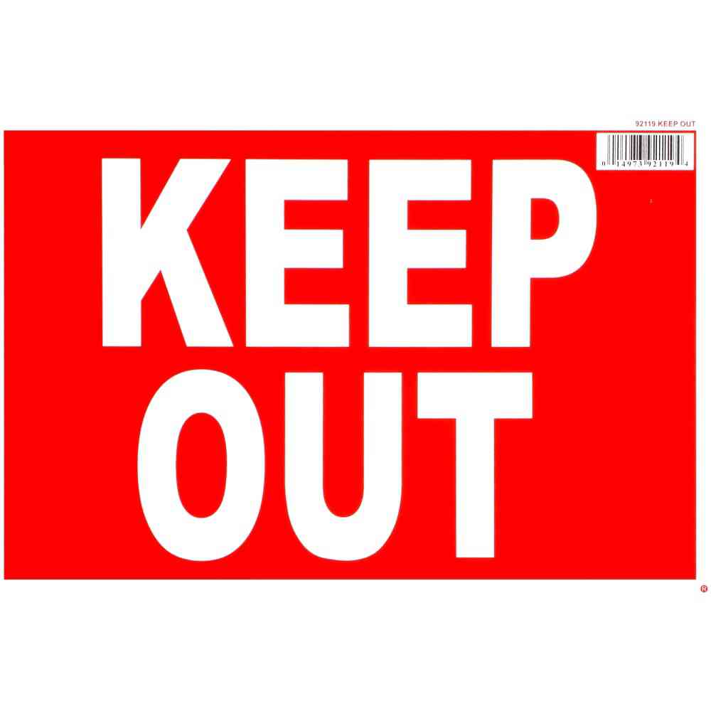 Main 1 - Sign, Keep Out, 8x12, Red & White, Styrene - San Antonio Retail