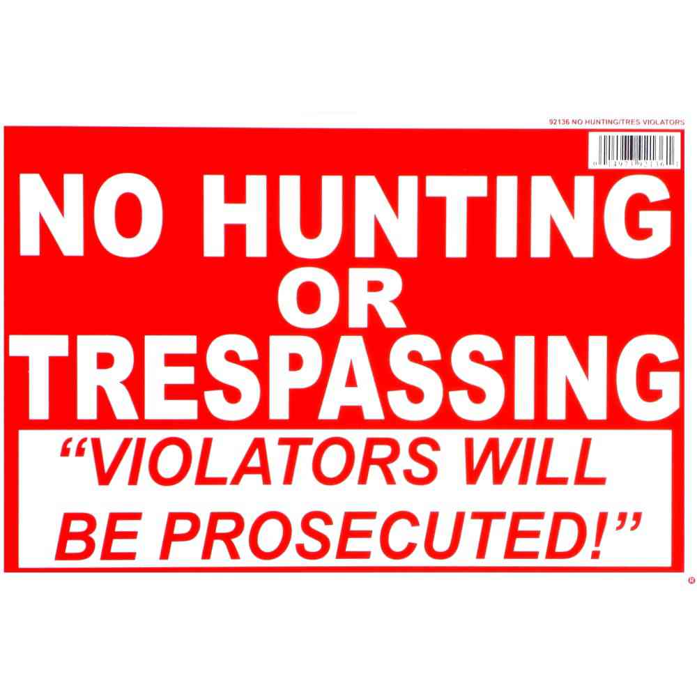 Main 1 - Sign, No Hunting/Trespassing, 8x12, Red & White, Styrene - San Antonio Retail